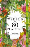 Jonathan Drori Een reis om de wereld in 80 planten