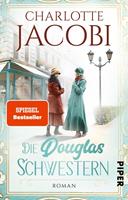 Charlotte Jacobi Die Douglas-Schwestern:Roman 