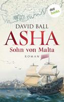 David Ball Asha - Sohn von Malta:Roman 