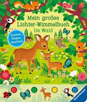 Sandra Grimm Mein großes Lichter-Wimmelbuch: Im Wald