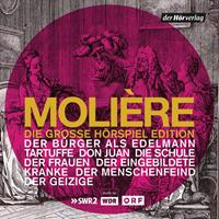 Molière Die große Hörspiel-Edition