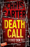 Chris Carter Death Call - Er bringt den Tod