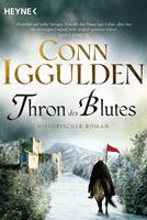Conn Iggulden Thron des Blutes:Historischer Roman 