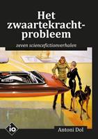 Antoni Dol Het zwaartekrachtprobleem -  (ISBN: 9789083044040)