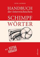 Carl Ueberreuter Verlag Handbuch der österreichischen Schimpfwörter