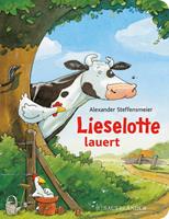 Alexander Steffensmeier Lieselotte lauert (Pappbilderbuch)