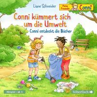 Liane Schneider Conni kümmert sich um die Umwelt / Conni entdeckt die Bücher (Meine Freundin Conni - ab 3)