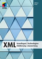 Wilfried Grupe XML:Grundlagen | Technologien| Validierung | Auswertung 