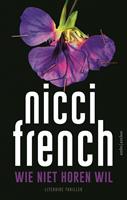 Nicci French Wie niet horen wil
