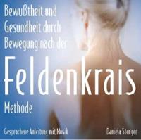 Daniela Stenger Die Feldenkrais Methode. CD
