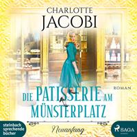 Charlotte Jacobi Die Patisserie am Münsterplatz - Neuanfang