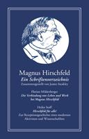 James Steakley Magnus Hirschfeld: Ein Schriftenverzeichnis