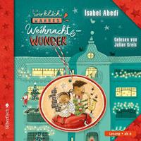 Isabel Abedi Ein wirklich wahres Weihnachtswunder