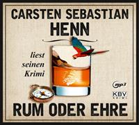 Carsten Sebastian Henn Rum oder Ehre