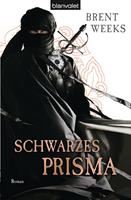 Brent Weeks Schwarzes Prisma:Roman 