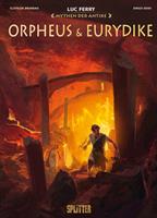 Luc Ferry,  Clotilde Bruneau Mythen der Antike: Orpheus und Eurydike
