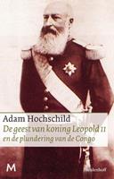 Adam Hochschild De geest van koning Leopold II en de plundering van de Congo