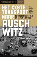 Marc Michiels & Mark Wijngaert Het XXste transport naar Auschwitz