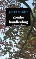 Judith Mulder Zonder handleiding