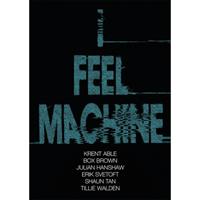 Abrams&Chronicle I Feel Machine - Julian Hanshaw
