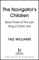 Tad Williams The Navigator's Children