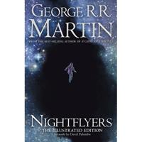 Harper Collins Uk Nightflyers: The Illustrated Edition - George R. R. Martin