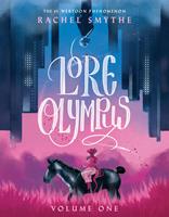 Lore Olympus: Volume 01. Rachel Smythe, Hardcover
