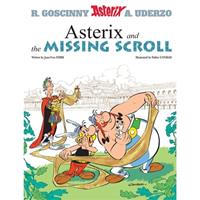 Hachette Children's Asterix (36): Asterix And The Missing Scroll - Jean-Yves Ferri