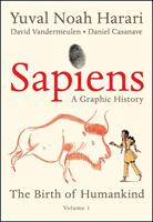 Sapiens: A Graphic History. The Birth of Humankind (Vol. 1), Yuval Noah Harari, Paperback