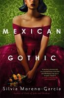 Silvia Moreno-Garcia Mexican Gothic