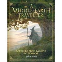 Harper Collins Uk Middle-Earth Traveller: Sketches From Bag End To Mordor - John Howe