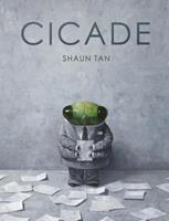 Shaun Tan Cicade