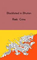 Rieki Crins Blacklisted in Bhutan