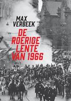 Max Verbeek de Roerige Lente van 1966
