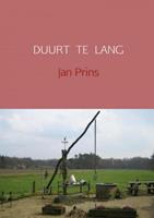 Jan Prins Duurt Te Lang