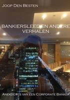 Joop den Besten Bankiersleed en andere verhalen