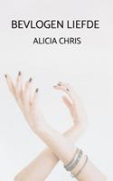 Alicia Chris Bevlogen Liefde