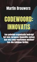 Martin Brouwers Codewoord: Innovatis