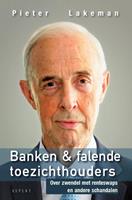 Pieter Lakeman Banken & falende toezichthouders