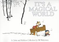 It's a Magical World. CALVIN AND HOBBES, Watterson, Bill, Paperback