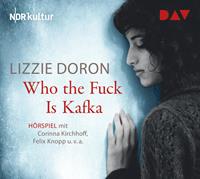 Lizzie Doron Who the Fuck Is Kafka