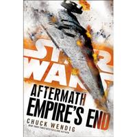 Random House Us Star Wars Empire's End: Aftermath - Chuck Wendig