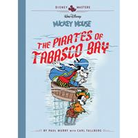 Ingram Wholesale Disney Masters (07): Walt Disneys Micky Mouse: The Pirates Of Tabasco Bay - Paul Murry
