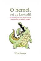 Wim Jansen Oh hemel, zei de krokodil