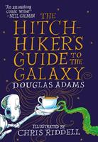 Douglas Adams The Hitchhiker's Guide to the Galaxy: The Illustrated Edition