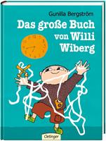 Gunilla Bergström Das große Buch von Willi Wiberg