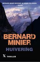 Bernard Minier Huivering