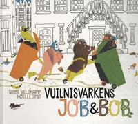 Tjibbe Veldkamp Vuilnisvarkens Job & Bob