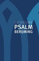 Diverse auteurs De Nieuwe Psalmberijming