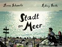 Joanne Schwartz Stadt am Meer